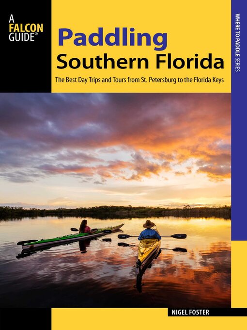 Title details for Paddling Southern Florida by Nigel Foster - Available